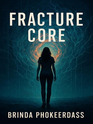 cover image of Fracture Core